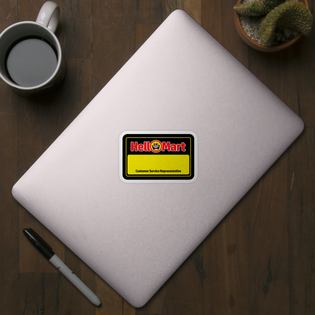 HelloMart Nametag by Attention HellMart Shoppers!